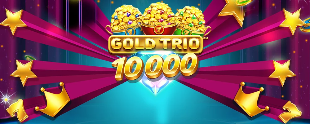 6l bet Trio de Ouro 10000
